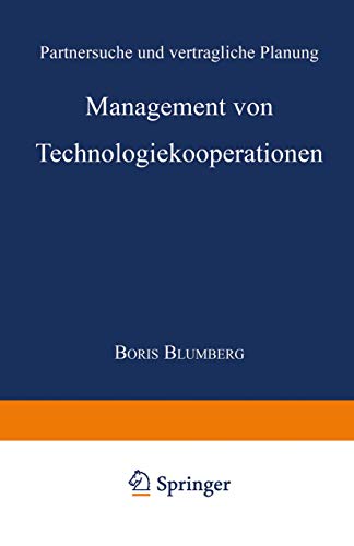 9783824467785: Management von Technologiekooperationen: Partnersuche Und Vertragliche Planung (Markt- Und Unternehmensentwicklung / Markets And Organisations) (German Edition)