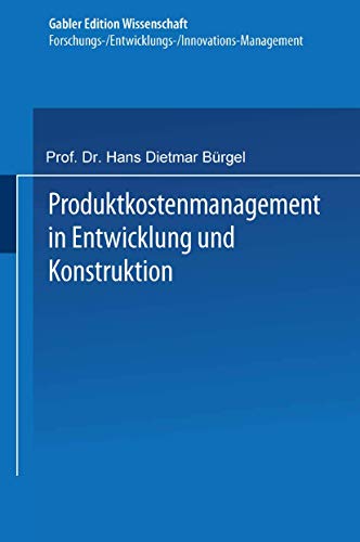 Stock image for Produktkostenmanagement in Entwicklung Und Konstruktion for sale by Chiron Media