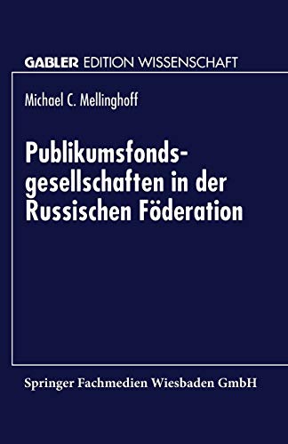 Beispielbild fr Publikumsfondsgesellschaften in Der Russischen Foderation zum Verkauf von Chiron Media