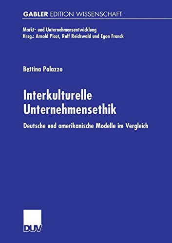 9783824469109: Interkulturelle Unternehmensethik: Deutsche Und Amerikanische Modelle Im Vergleich
