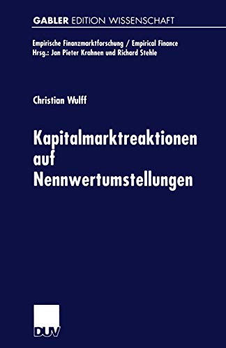 Kapitalmarktreaktionen auf Nennwertumstellungen Empirische FinanzmarktforschungEmpirical Finance - Christian Wulff