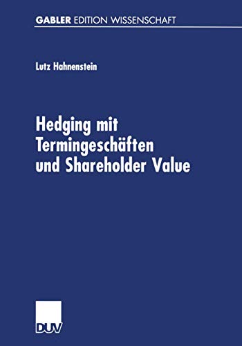 Beispielbild fr Hedging mit Termingeschaften und Shareholder Value zum Verkauf von Chiron Media