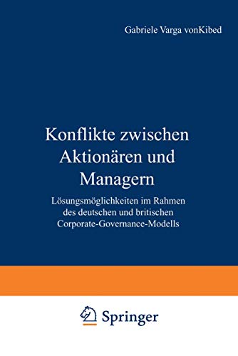 Beispielbild fr Konflikte zwischen Aktionaren und Managern : Losungsmoglichkeiten im Rahmen des deutschen und britischen Corporate-Governance-Modells zum Verkauf von Chiron Media