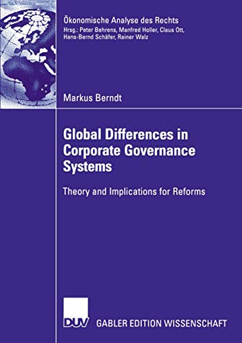 9783824476947: Global Differences in Corporate Governance Systems: Theory and Implications for Reforms