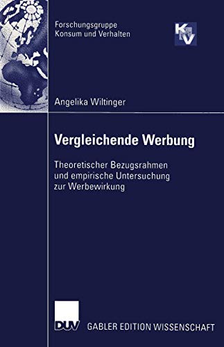 Beispielbild fr Vergleichende Werbung : Theoretischer Bezugsrahmen und empirische Untersuchung zur Werbewirkung zum Verkauf von Blackwell's