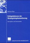 Beispielbild fr Erfolgsfaktoren der Strategieimplementierung. : Konzeption und Instrumente. zum Verkauf von Buchpark