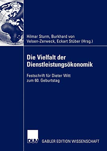Stock image for Die Vielfalt der Dienstleistungsokonomik : Festschrift fur Dieter Witt zum 60. Geburtstag for sale by Chiron Media