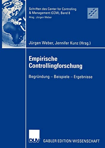 Stock image for Empirische Controllingforschung : Begrundung - Beispiele - Ergebnisse for sale by Chiron Media
