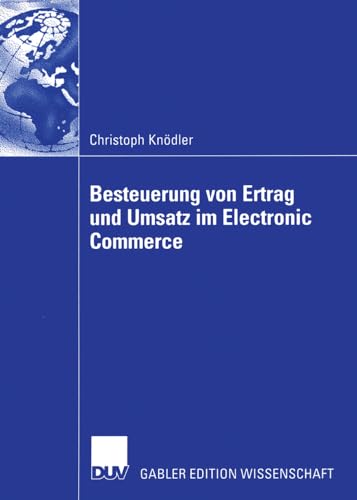 Beispielbild fr Besteuerung von Ertrag und Umsatz im Electronic Commerce zum Verkauf von Chiron Media