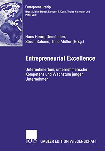 Beispielbild fr Entrepreneurial Excellence Unternehmertum, unternehmerische Kompetenz und Wachstum junger Unternehmen zum Verkauf von Buchpark