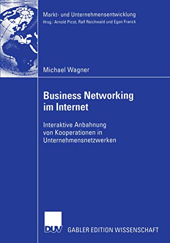 Imagen de archivo de Business Networking im Internet : Interaktive Anbahnung von Kooperationen in Unternehmensnetzwerken a la venta por Chiron Media