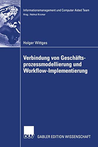 Imagen de archivo de Verbindung von Geschftsprozessmodellierung und Workflow-Implementierung a la venta por medimops