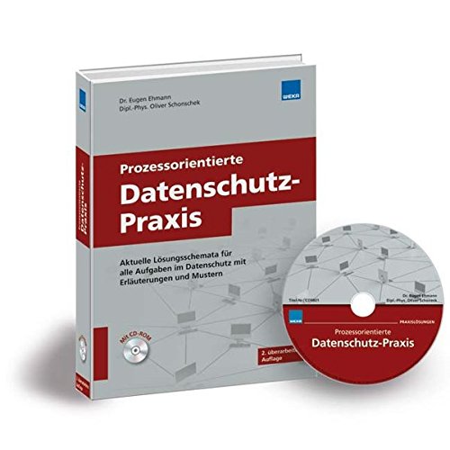 Stock image for Prozessorientierte Datenschutz-Praxis: Aktuelle Lsungsschemata fr alle Aufgaben im Datenschutz mit Erluterungen und Mustern for sale by medimops