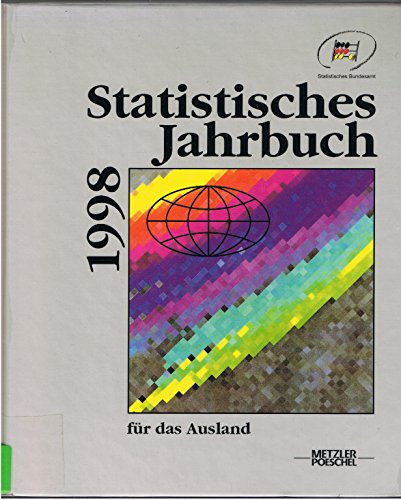 Statistisches Jahrbuch 1998 für das Ausland