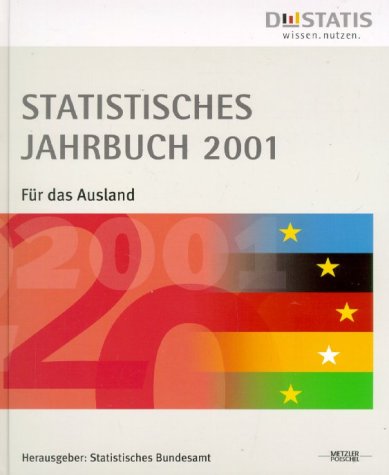 Beispielbild fr Statistisches Jahrbuch fr das Ausland 2001 zum Verkauf von Bernhard Kiewel Rare Books