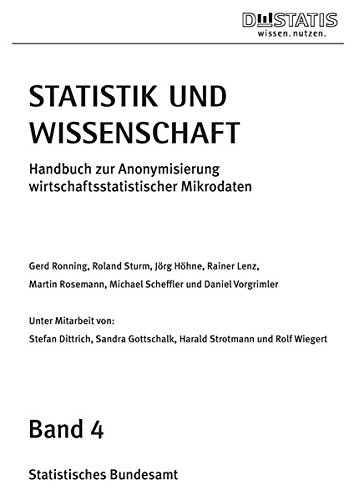 Beispielbild fr Handbuch zur Anonymisierung wirtschaftsstatistischer Mikrodaten (Statistik und Wissenschaft) zum Verkauf von medimops