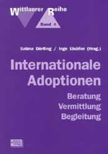 Beispielbild fr Internationale Adoptionen. Beratung, Vermittlung, Begleitung zum Verkauf von medimops