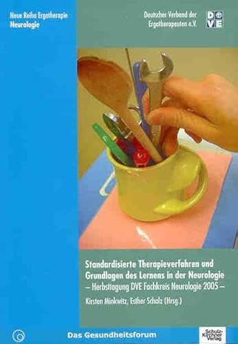 Beispielbild fr Standardisierte Therapieverfahren und Grundlagen des Lernen in der Neurologie: Herbsttagung DVE-Fach zum Verkauf von medimops