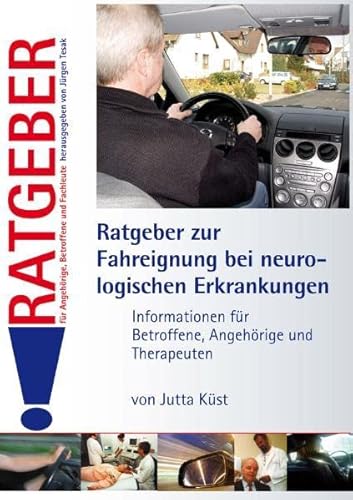 Stock image for Ratgeber zur Fahreignung bei neurologischen Erkrankungen -Language: german for sale by GreatBookPrices