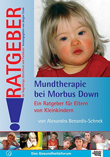 Beispielbild fr Mundtherapie bei morbus Down: Ein Ratgeber fr Eltern von Kleinkindern zum Verkauf von medimops