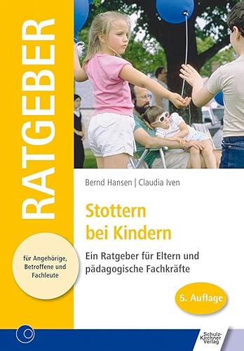 Stock image for Stottern bei Kindern: Ein Ratgeber fr Eltern und pdagogische Berufe for sale by medimops