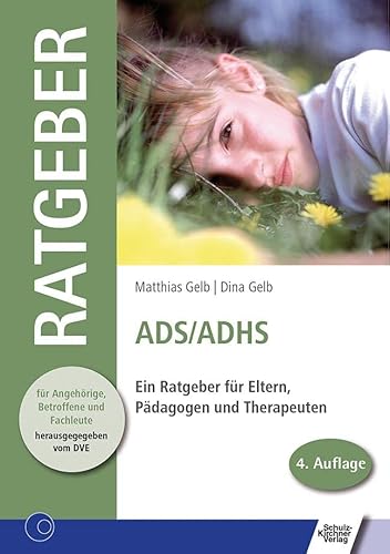 9783824805211: ADS /ADHS: Ein Ratgeber fr Eltern, Pdagogen und Therapeuten