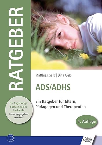 Stock image for ADS /ADHS: Ein Ratgeber fr Eltern, Pdagogen und Therapeuten for sale by Ammareal