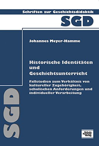 9783824806409: Meyer-Hamme, J: Historische Identitten und Geschichtsunter.