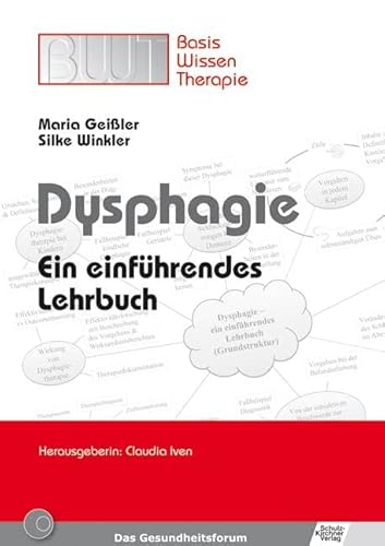 Dysphagie : Ein einführendes Lehrbuch - Maria Geissler