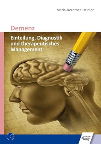 9783824811557: Demenz: Einteilung, Diagnostik und therapeutisches Management