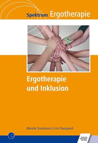 Stock image for Ergotherapie und Inklusion (Spektrum Ergotherapie) for sale by medimops