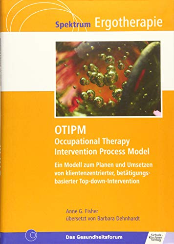 Beispielbild fr OTIPM Occupational Therapy Intervention Process Model zum Verkauf von medimops