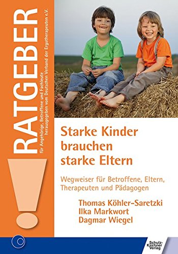 Stock image for Starke Kinder brauchen starke Eltern -Language: german for sale by GreatBookPrices