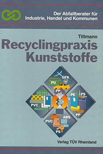 Beispielbild fr Recyclingpraxis Kunststoffe zum Verkauf von medimops