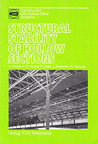 Structural stability of hollow sections (Construction with hollow steel section) (9783824900756) by Rondal