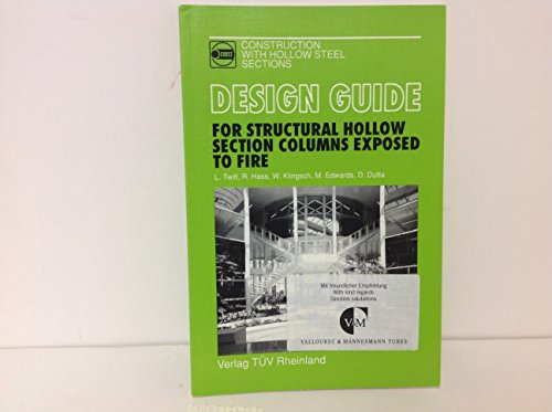 Stock image for Design Guide for Structural Hollow Section Columns Exposed to Fire for sale by Irish Booksellers