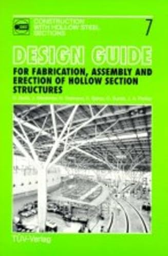 Design Guide for the Fabrication, Assembly and Erection of Hollow Section Structures (9783824904433) by D Dutta