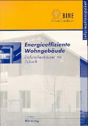 Energieeffiziente WohngebŠude (EinfamilienhŠuser mit Zukunft). - SCHULZE-DARUP, BURKHARD