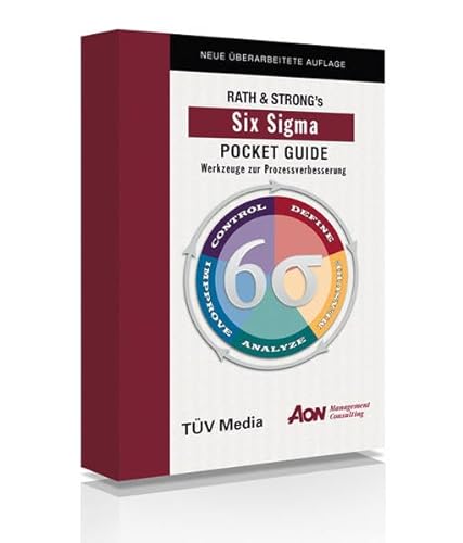 Stock image for Rath und Strongs Six Sigma Pocket Guide: Werkzeuge zur Prozessverbesserung for sale by medimops