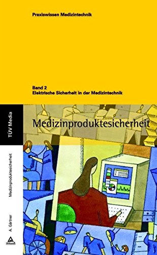 9783824911646: Medizinproduktesicherheit 2: Elektrische Sicherheit in der Medizintechnik