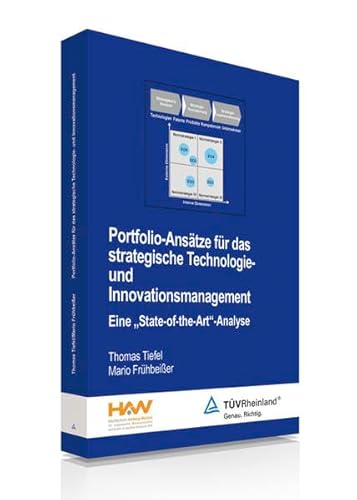 Beispielbild fr Portfolio-Anstze fr das strategische Technologie- und Innovationsmanagement: Eine "State-of-the-Art" Analyse zum Verkauf von medimops