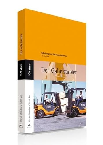 Beispielbild fr Der Gabelstapler: Schulung von Gabelstaplerfahrern zum Verkauf von medimops