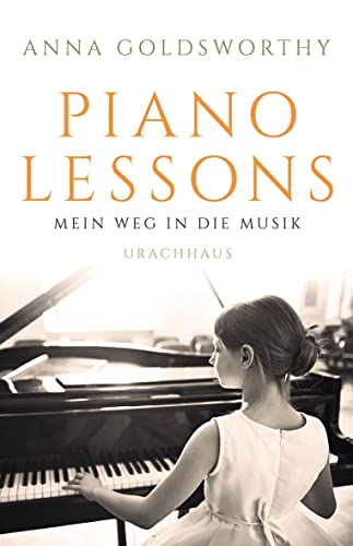 Beispielbild fr Piano Lessons: Mein Weg in die Musik zum Verkauf von medimops