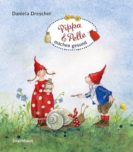Stock image for Pippa und Pelle machen gesund -Language: german for sale by GreatBookPrices