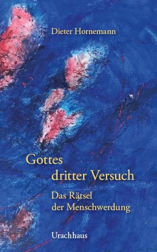 Stock image for Gottes dritter Versuch -Language: german for sale by GreatBookPrices