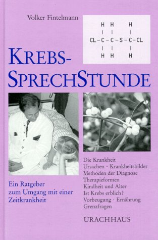 Stock image for Krebssprechstunde: Ratgeber zum Umgang mit einer Zeitkrankheit for sale by medimops