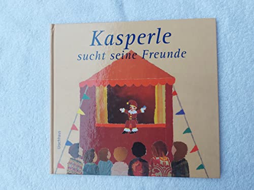 Stock image for Kasperle sucht seine Freunde for sale by medimops