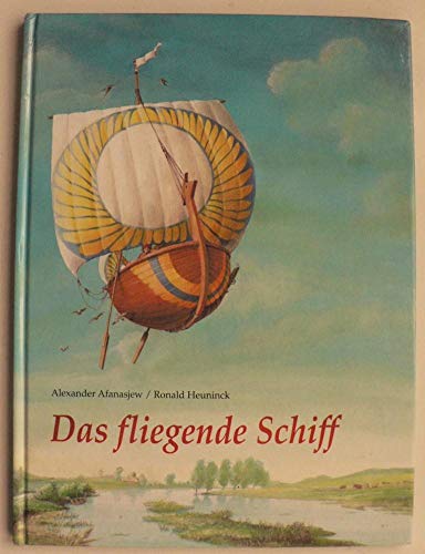 Beispielbild fr Das fliegende Schiff. Ein russisches Volksmrchen zum Verkauf von medimops