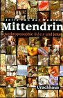 Beispielbild fr Mittendrin. Anthroposophie hier und jetzt zum Verkauf von medimops