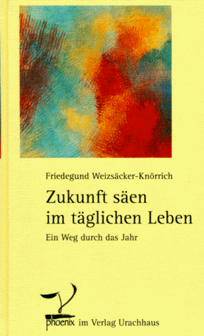 9783825171841: Zukunft sen im tgliche Leben